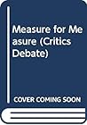 Measure for Measure (Critics Debate)
