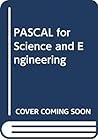 Pascal For Science & Engin Pb Pascal For Science & Engin Pb