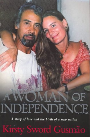A WOMAN OF INDEPENDENCE : A Story of Love and the Birth of a New Nation (Paperback)