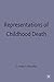 Representations of Childhood Death