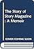 The Story of Story Magazine: A Memoir