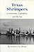 Texas Shrimpers: Community, Capitalism, and the Sea