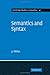 Semantics and Syntax: Parallels and Connections (Cambridge Studies in Linguistics, Series Number 41)