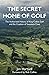 The Secret Home of Golf by Jim  Hartsell