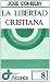 Libertad cristiana, La (Alc...