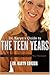 Dr. Karyn's Guide To The Teen Years