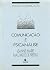 Comunicação e psicanálise (Coleção Ensaios) (Portuguese Edition)