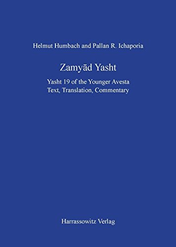 Zamyad Yasht: Yasht 19 of the Younger Avesta (Paperback)