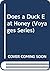 Does a Duck Eat Honey (Voyages Series)