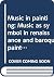 Music in Painting: Music as Symbol in Renaissance and Baroque Painting
