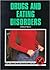 Drugs and Eating Disorders (Drug Abuse Prevention Library)