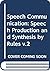 Speech Production and Synthesis by Rules: Proceedings of the Speech Communication Seminar, Stockholm, April 1-3, 1974 (Series in Clinical and Community Psychology)