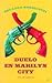 Duelo en Marilyn City/ Grief in the Marilyn City (Spanish Edition)