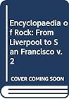 From Liverpool to San Francisco (The Encyclopedia of rock)