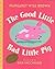 The Good Little Bad Little Pig by Margaret Wise Brown