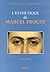 L'esthétique de Marcel Proust (Collection "Esthétique") (French Edition)