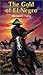 The Gold of El Negro by Michael C. Haley