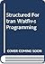 Structured FORTRAN Watfiv-S Programming by Jean Paul Tremblay