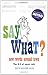 Say What? New Words Around Town by Keith Barker-Main