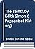 The Saints by Edith Simon