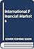 International Financial Markets
