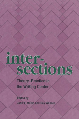 Intersections: Theory-Practice in the Writing Center (Paperback)