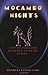 Mocambo Nights: Poems from the Mocambopo ReadingSeries