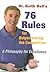 Dr. Keith Bell's 76 Rules for Outperforming the Competition by Keith F. Bell