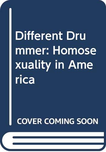 Different Drummer: Homosexuality in America (Library Binding)