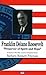 Franklin Delano Roosevelt, Preserver of Spirit And Hope (First Men, America's Presidents)