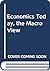 Economics Today: The Macro ...