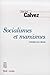 Socialismes et Marxismes. Inventaire pour demain by Jean-Yves Calvez