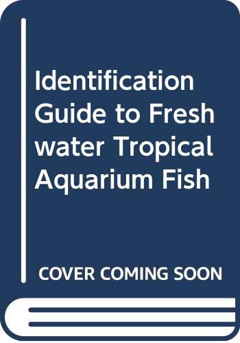Identification guide to freshwater tropical aquarium fish (Paperback)