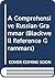 A Comprehensive Russian Grammar