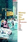 Money Has No Smell by Paul Stoller