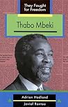 Thabo Mbeki (They fought for freedom)