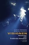 Visionen - Werk Gottes oder Produkt des Menschen?