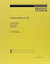 Videometrics VIII (Proceedings of Spie)