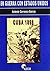 En guerra con Estados Unidos: Cuba 1898 (Spanish Edition)