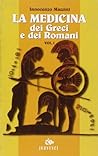 La Medicina dei Greci e dei Romani: Letteratura, lingua, scienza (Guide allo studio della civiltà romana) (Italian Edition)