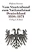 Neue Deutsche Geschichte VII. Vom Staatenbund zum Nationalstaat: Deutschland 1806 - 1871