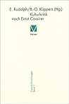 Kulturkritik nach Ernst Cassirer (Cassirer-Forschungen) (German Edition)