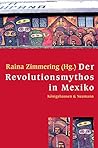 Der Revolutionsmythos in Mexiko
