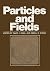 Particles and Fields by David Boal