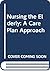 Nursing the Elderly: A Care Plan Approach