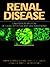 Renal Disease: Classification and Atlas of Glomerular Diseases