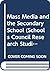 Mass media and the secondary school by Graham Murdock