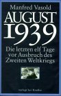 August 1939: Die ...