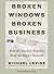 Broken Windows, Broken Business