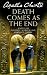 Death Comes As the End Complete & Unabridged